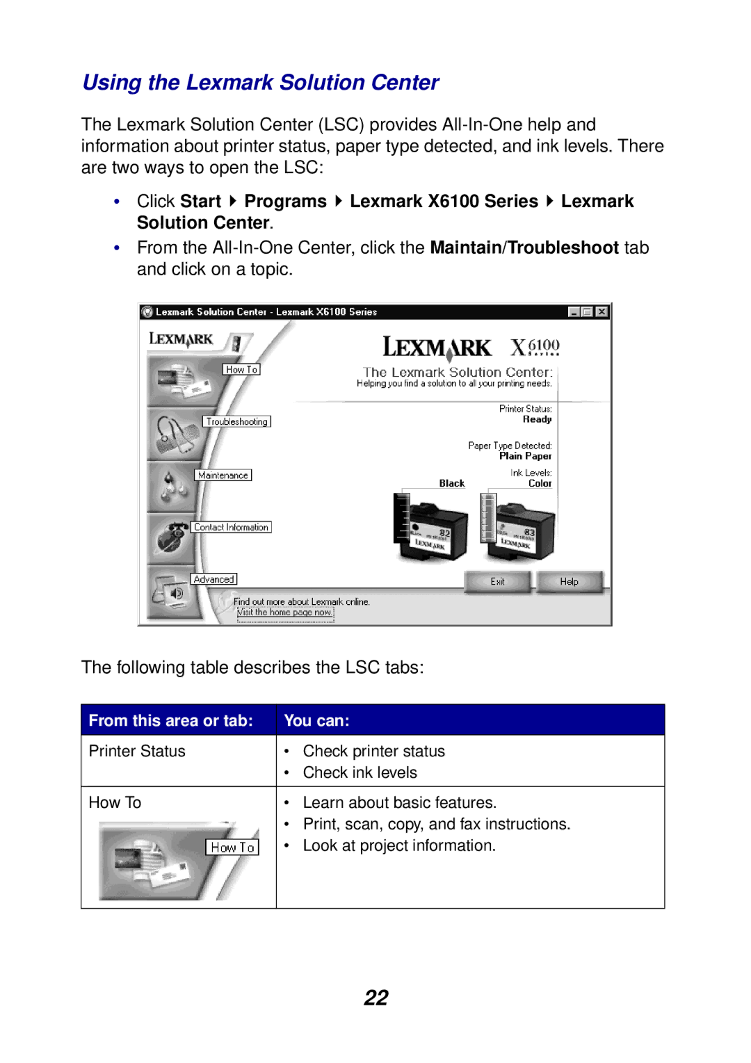 Lexmark X6100 manual Using the Lexmark Solution Center, From this area or tab You can 