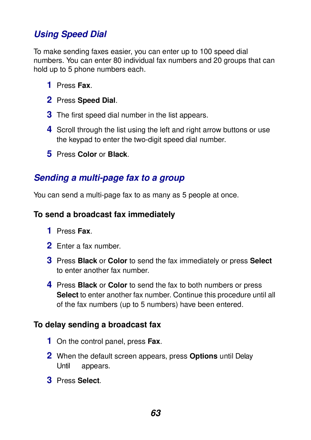 Lexmark X6100 manual Using Speed Dial, Sending a multi-page fax to a group, To send a broadcast fax immediately 