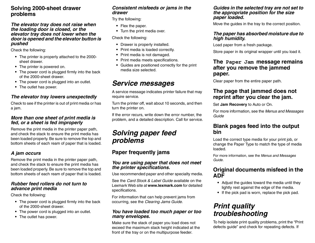 Lexmark X642 manual Service messages, Solving paper feed problems, Print quality troubleshooting 