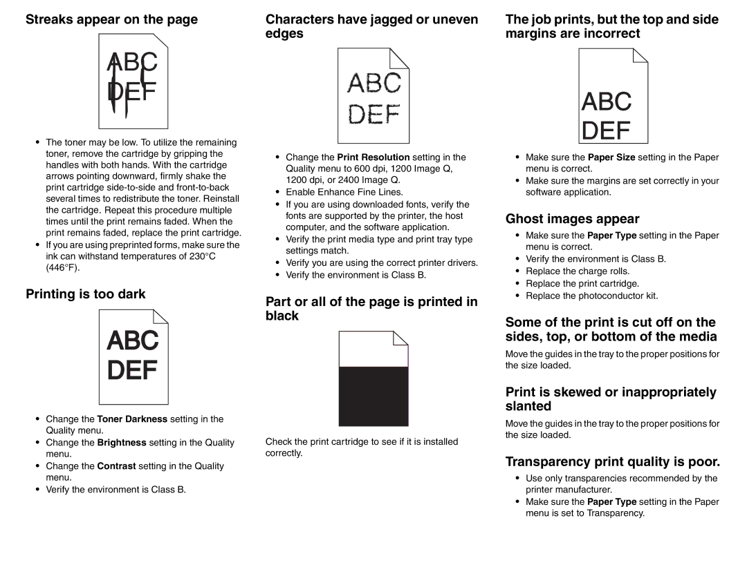 Lexmark X642 manual Streaks appear on, Edges, Job prints, but the top and side margins are incorrect, Printing is too dark 