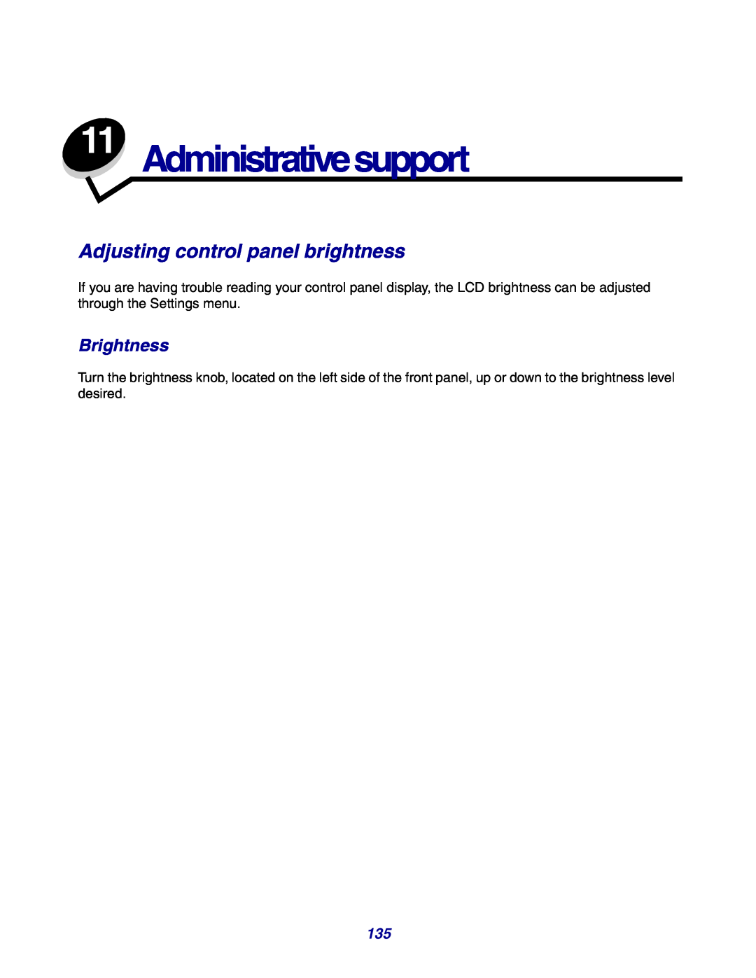 Lexmark X642e manual Adjusting control panel brightness, Brightness, Administrativesupport 