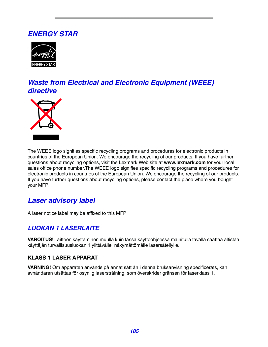 Lexmark X642e manual Energy Star, Waste from Electrical and Electronic Equipment WEEE directive, Laser advisory label 