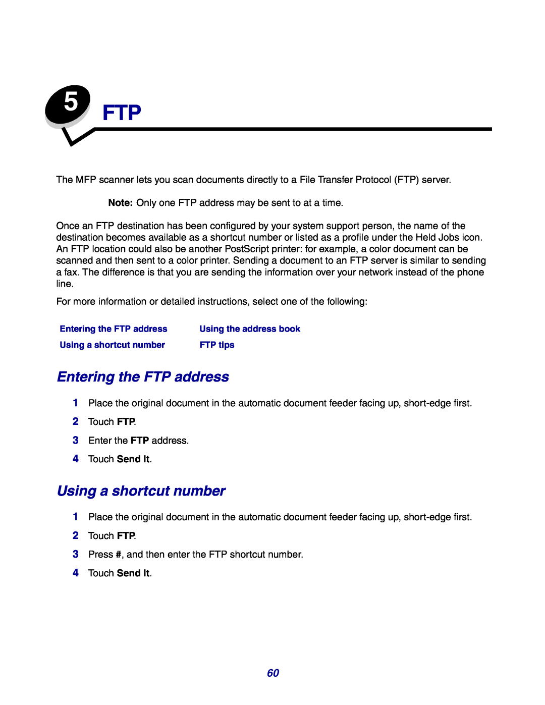 Lexmark X642e manual 5 FTP, Entering the FTP address, Using a shortcut number, Using the address book, FTP tips 
