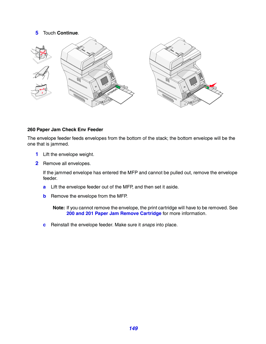 Lexmark X642e manual 149, Touch Continue Paper Jam Check Env Feeder 