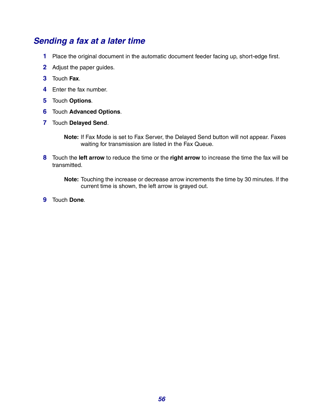 Lexmark X642e manual Sending a fax at a later time, Touch Advanced Options Touch Delayed Send 