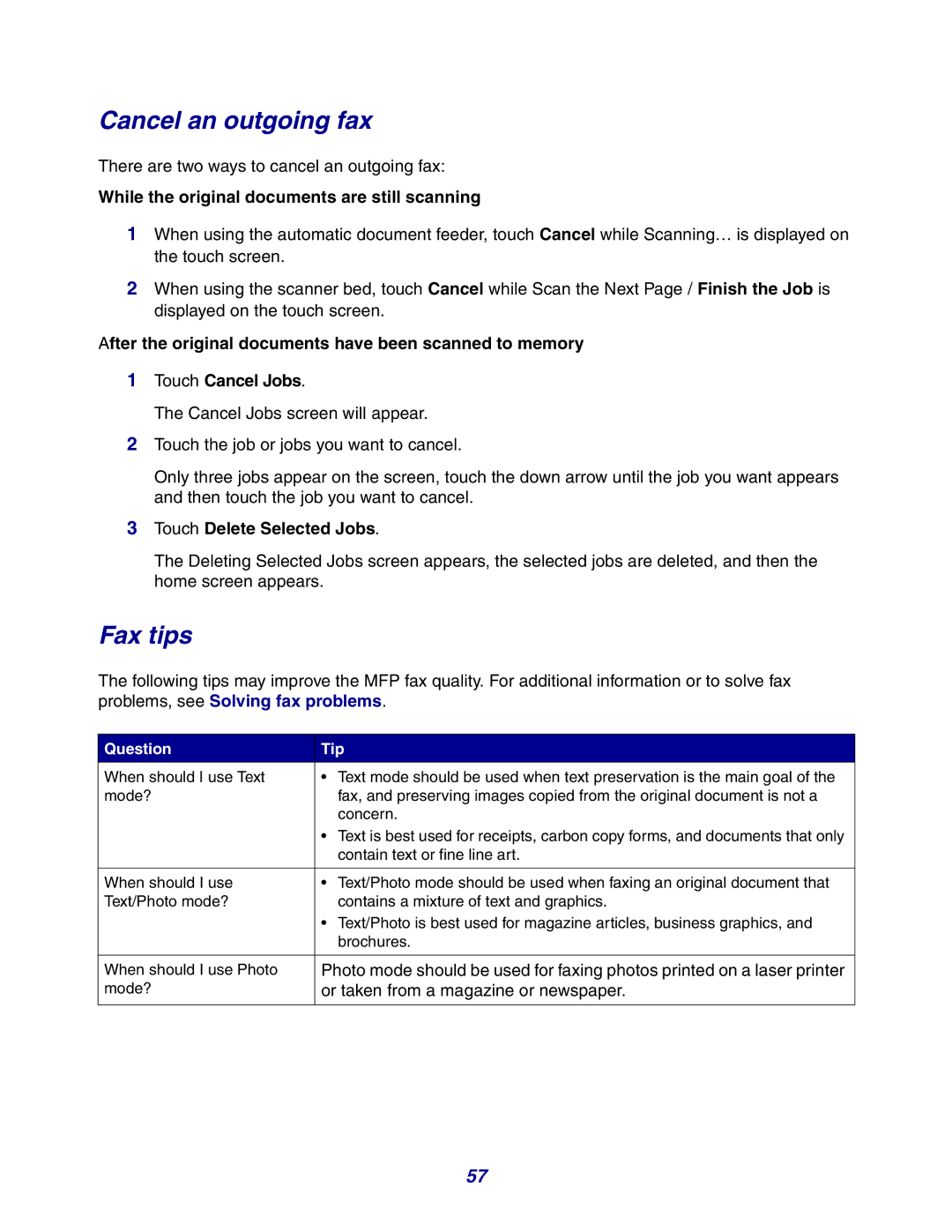 Lexmark X642e manual Cancel an outgoing fax, Fax tips, While the original documents are still scanning 