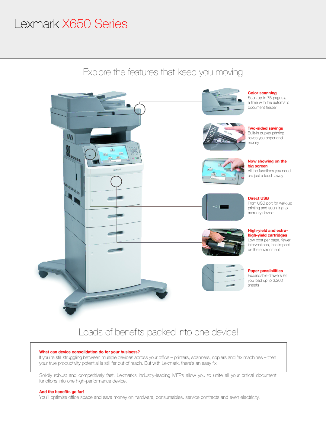 Lexmark X650 Series manual Explore the features that keep you moving, Loads of benefits packed into one device 