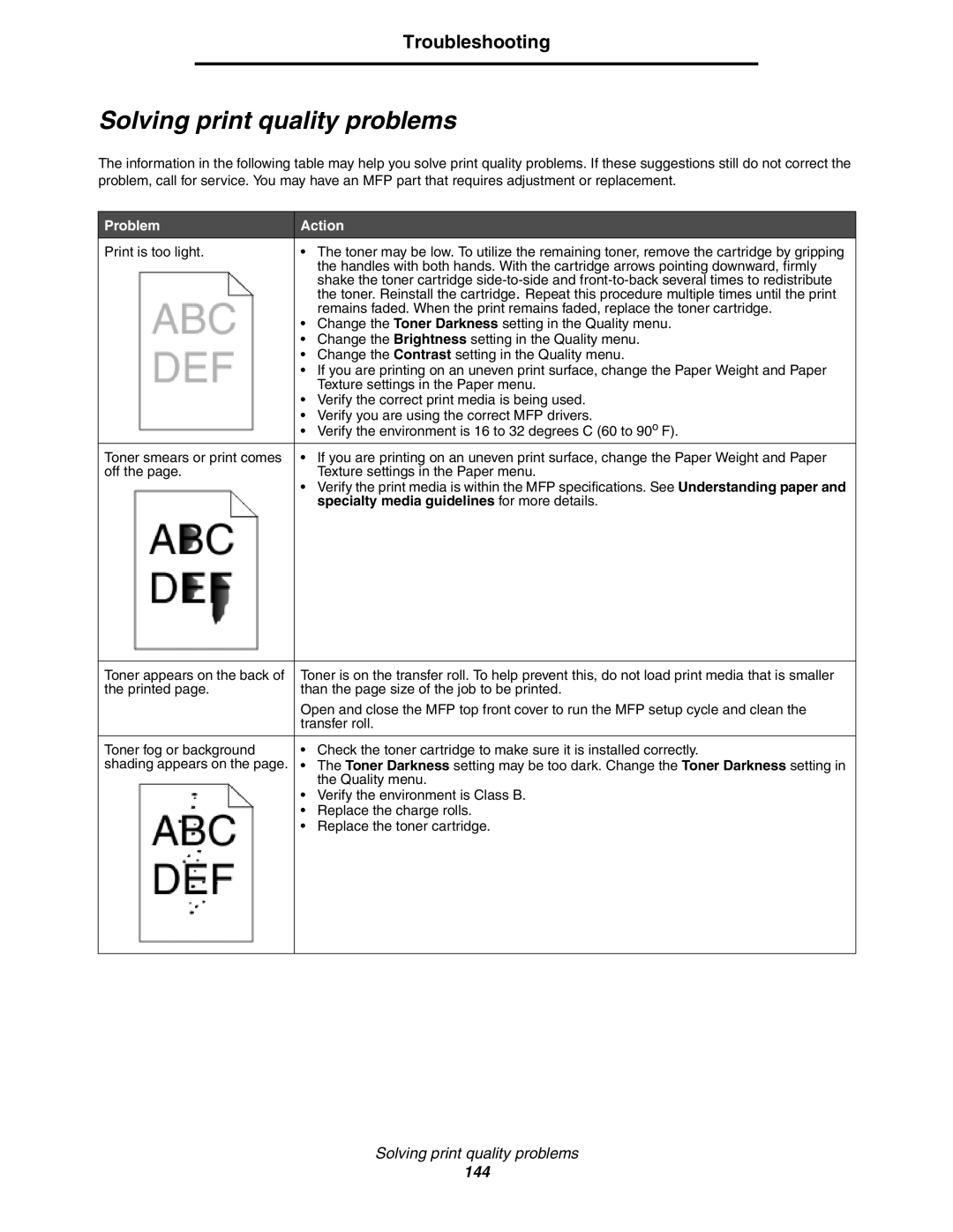 Lexmark X854e, X850e, X852e Solving print quality problems, Problem Action, Specialty media guidelines for more details 