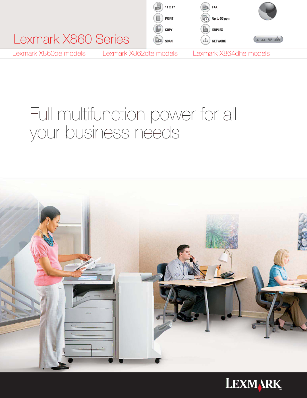 Lexmark X860 manual Full multifunction power for all your business needs 