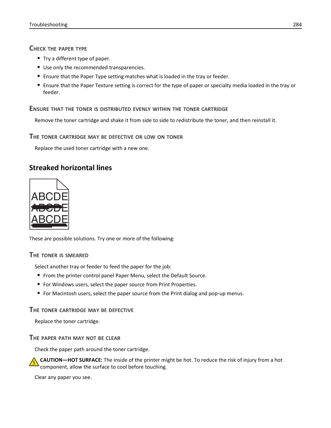 Lexmark 19Z0201, X862DTE Streaked horizontal lines, Check the Paper Type, Toner Cartridge MAY be Defective or LOW on Toner 