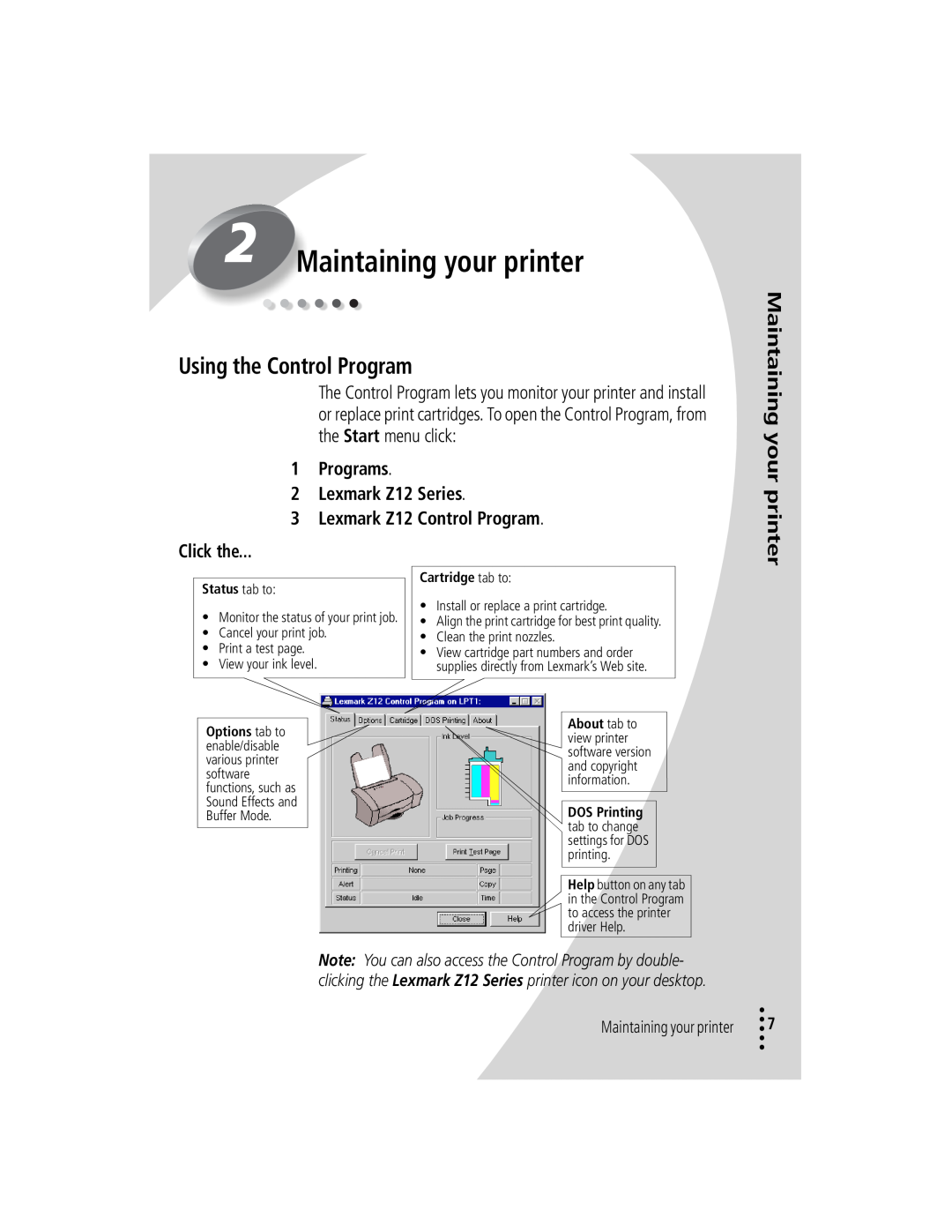 Lexmark Z12 Maintaining your printer, Using the Control Program, Click the, Status tab to, Cartridge tab to, DOS Printing 