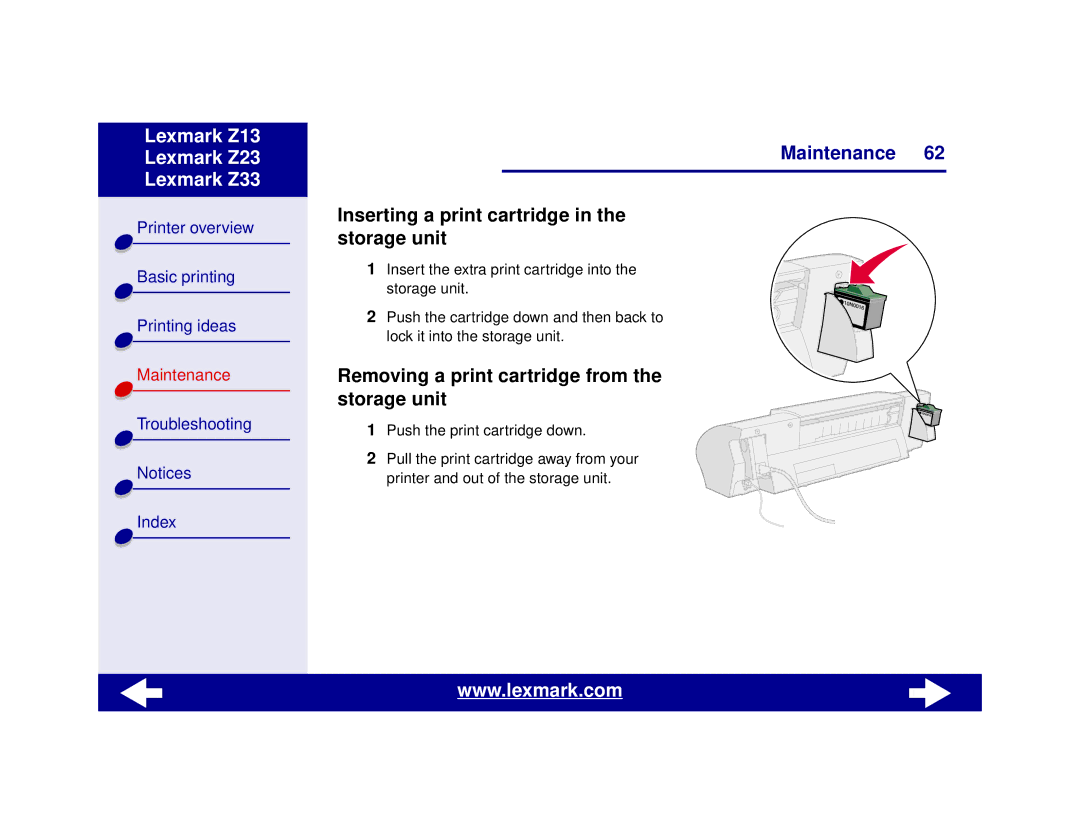 Lexmark Z13, Z23, Z33 Inserting a print cartridge in the storage unit, Removing a print cartridge from the storage unit 