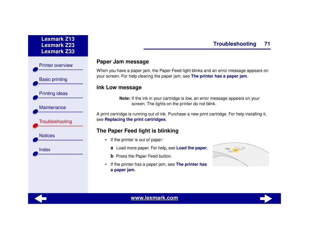 Lexmark Z13, Z23, Z33 manual Paper Jam message, Ink Low message, Paper Feed light is blinking 