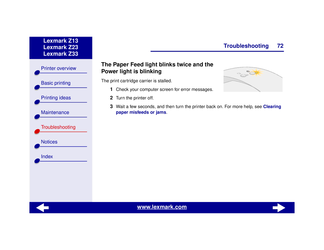 Lexmark Z13, Z23, Z33 manual Paper Feed light blinks twice Power light is blinking 