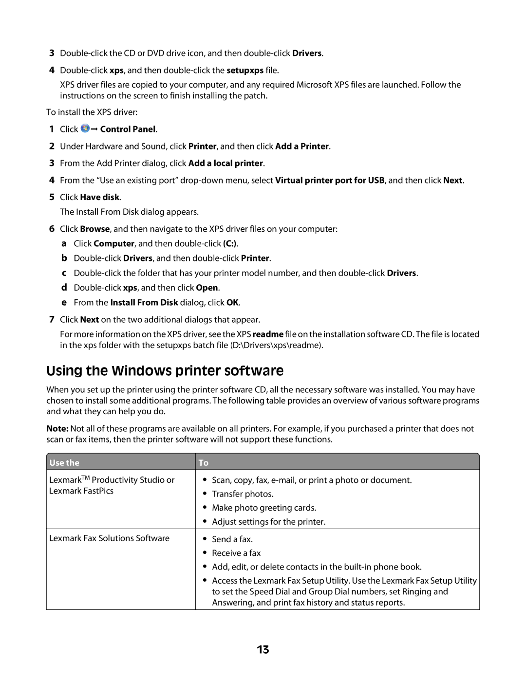 Lexmark Z2400 Series manual Using the Windows printer software, Click Œ Control Panel, Click Have disk 