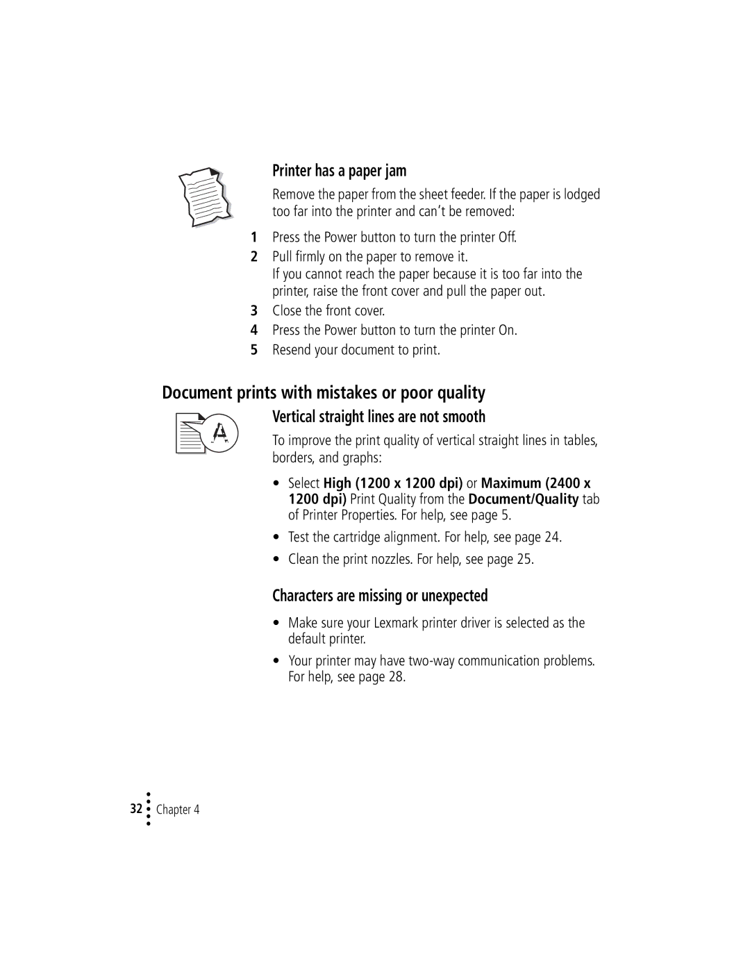 Lexmark Z42 Document prints with mistakes or poor quality, Printer has a paper jam, Vertical straight lines are not smooth 