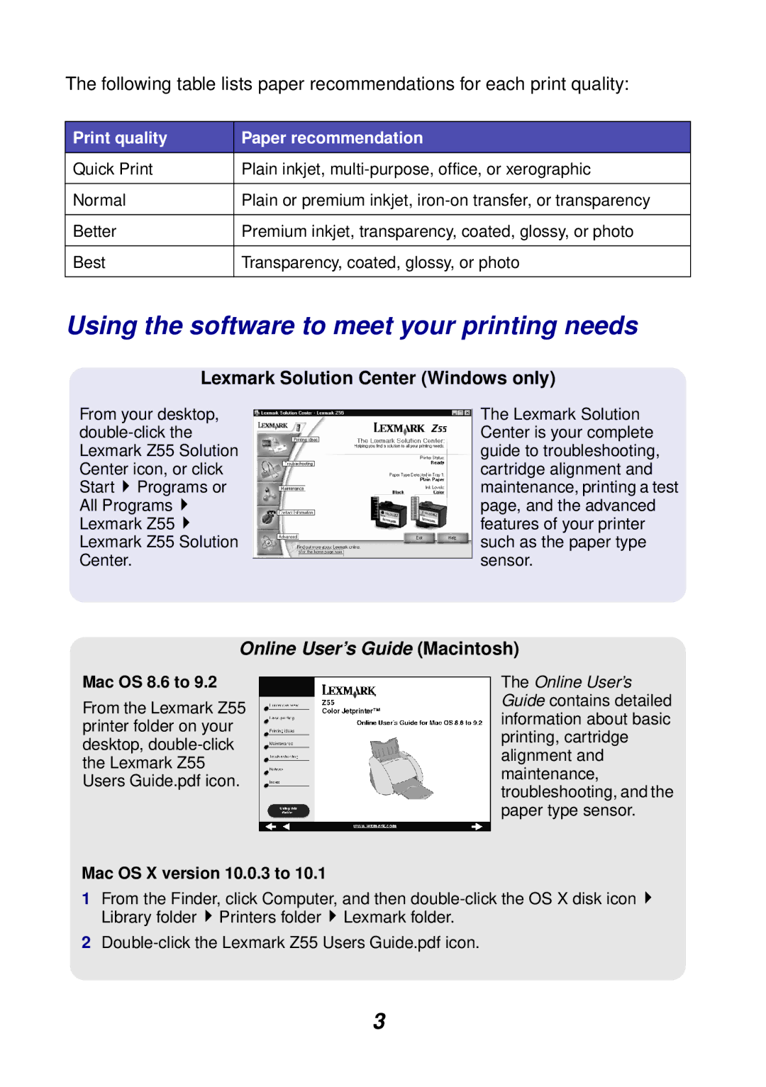 Lexmark Z55 manual Using the software to meet your printing needs, Lexmark Solution Center Windows only, Mac OS 8.6 to 