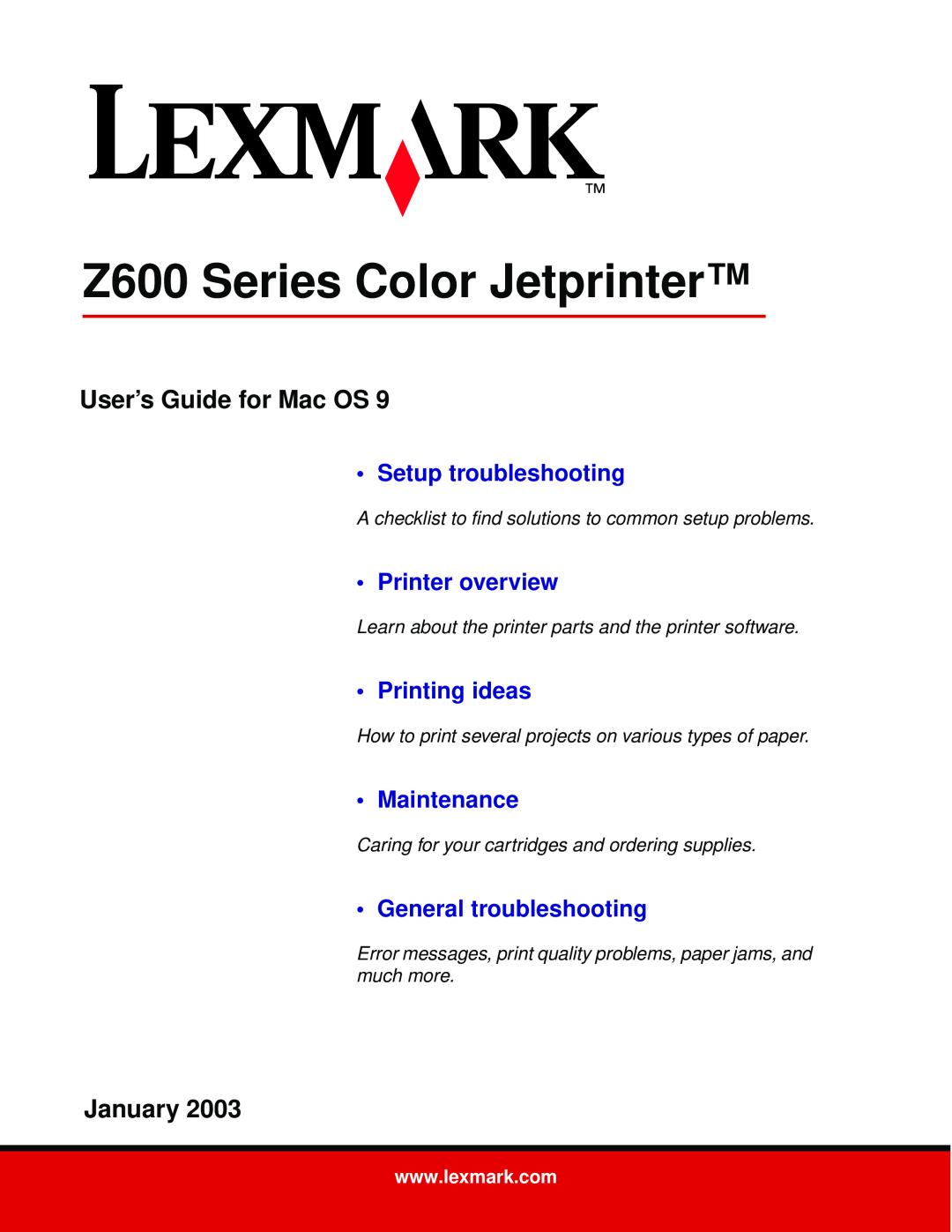Lexmark manual Z600 Series Color Jetprinter, User’s Guide for Mac OS, January, Setup troubleshooting, Printer overview 