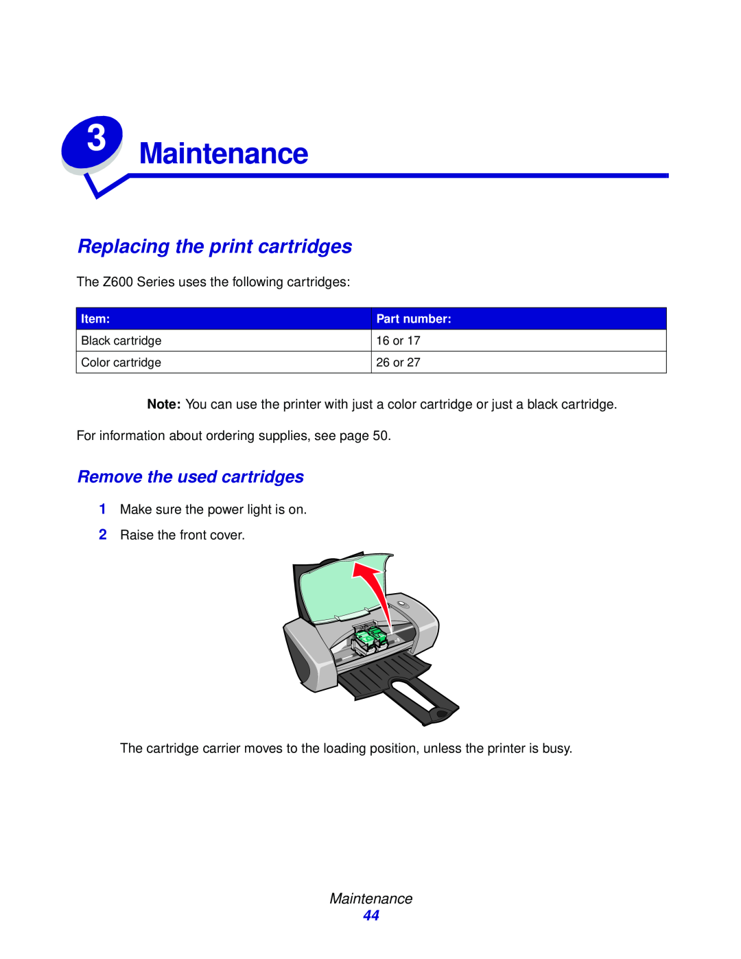 Lexmark Z600 Series manual Maintenance, Replacing the print cartridges, Remove the used cartridges 