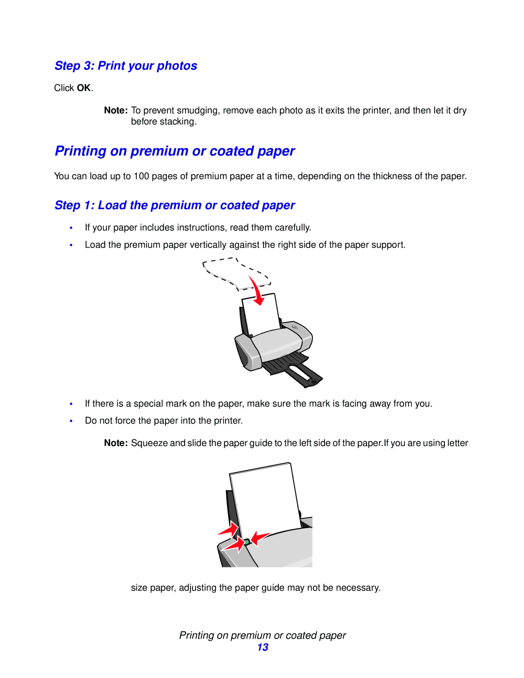 Lexmark Z600 manual Printing on premium or coated paper, Print your photos, Load the premium or coated paper 