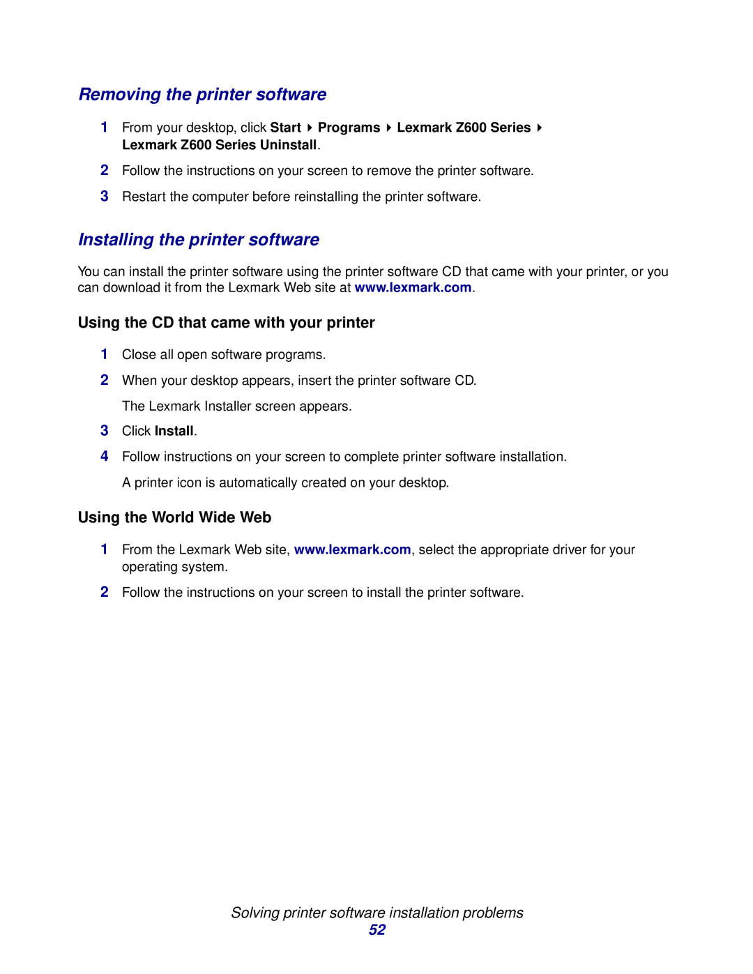 Lexmark Z600 manual Removing the printer software, Installing the printer software 