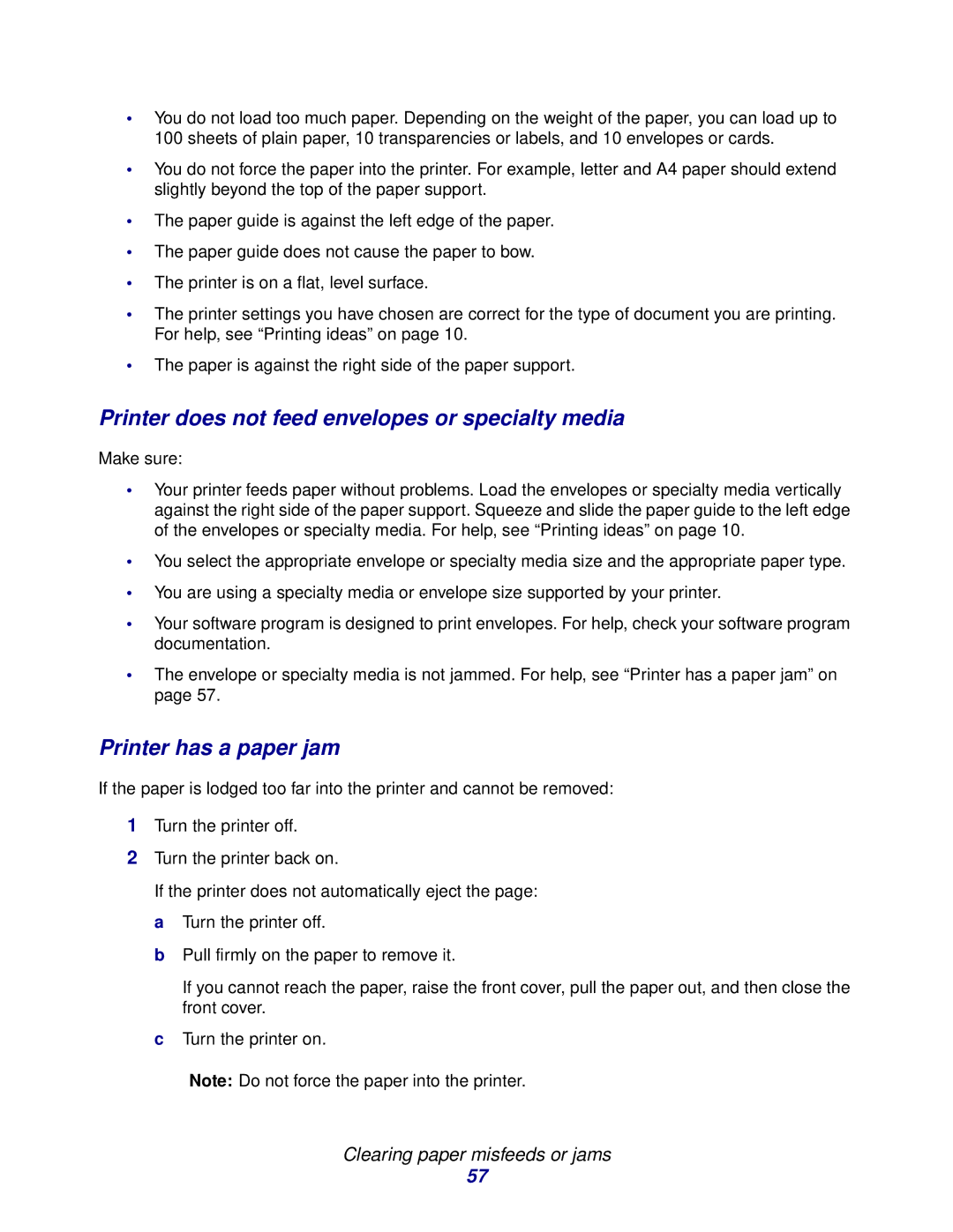 Lexmark Z600 manual Printer does not feed envelopes or specialty media, Printer has a paper jam 