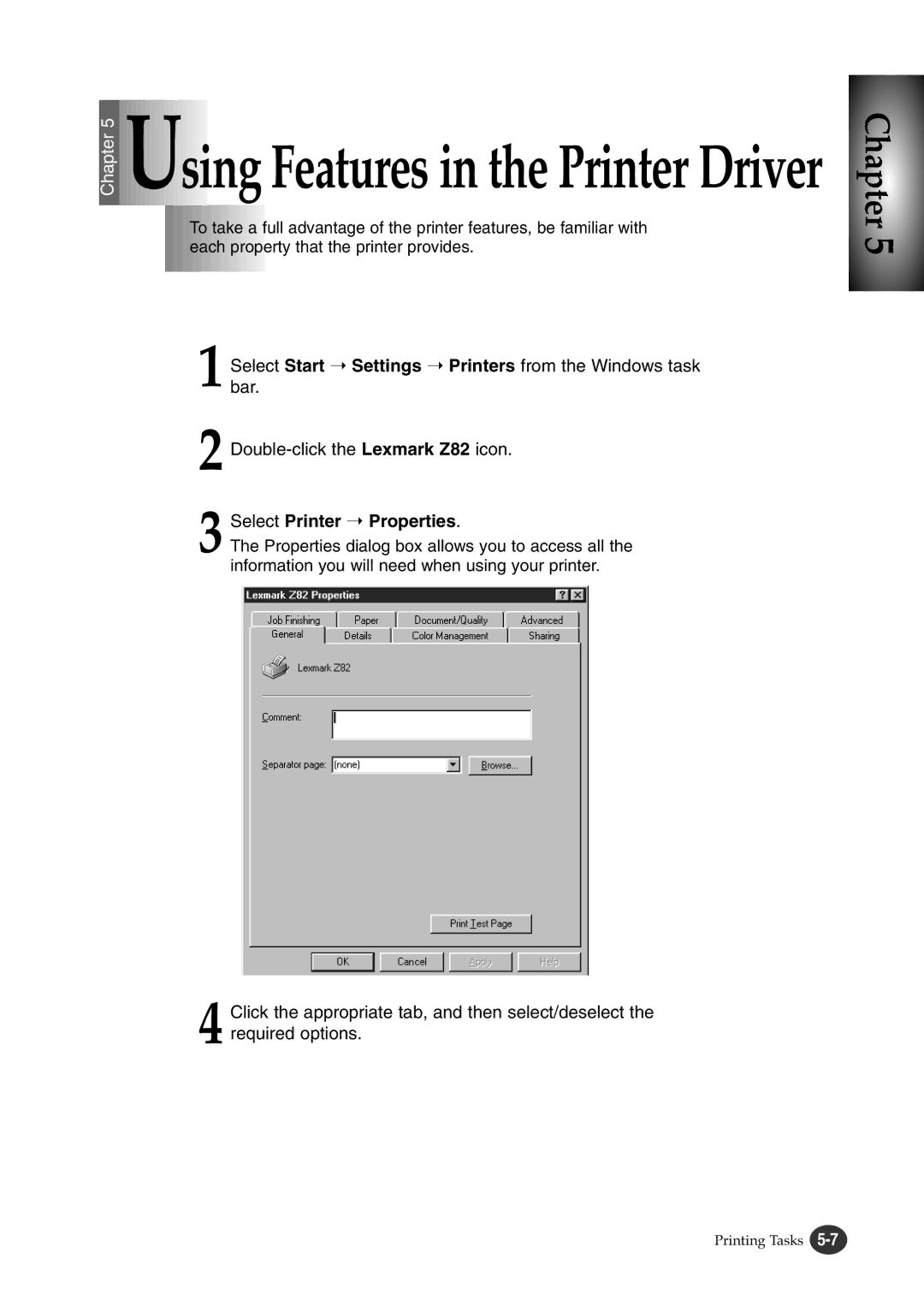 Lexmark Z82 manual Using Features in the Printer Driver, Select Printer Properties 