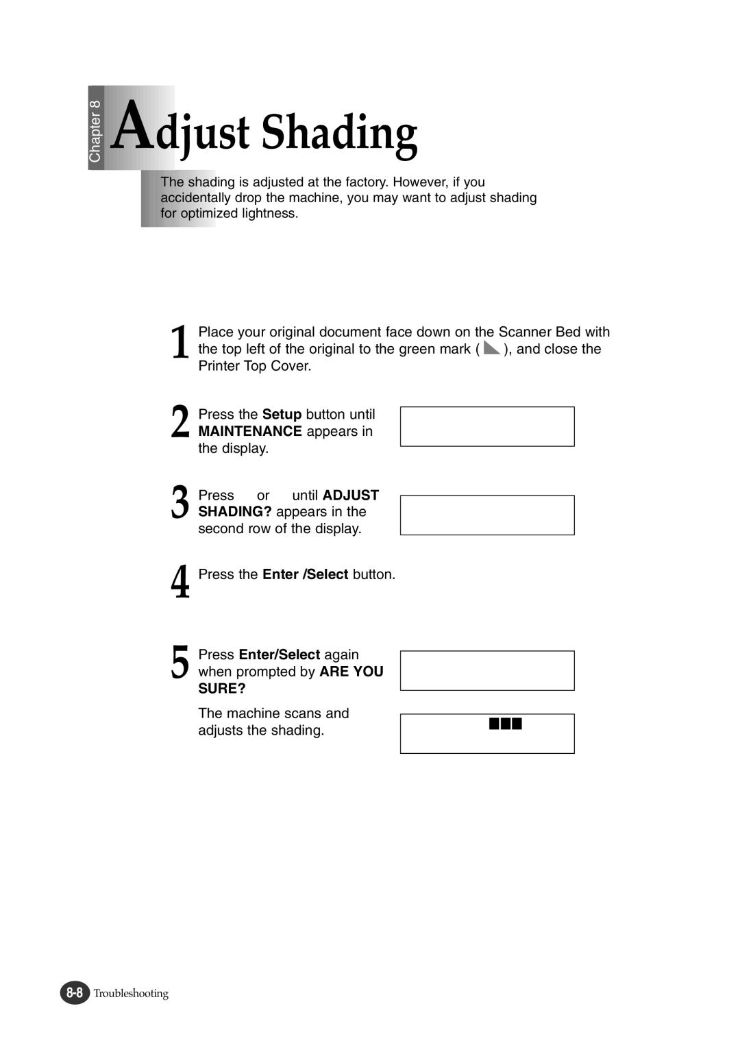 Lexmark Z82 manual Djust Shading, Press Enter/Select again when prompted by are YOU 