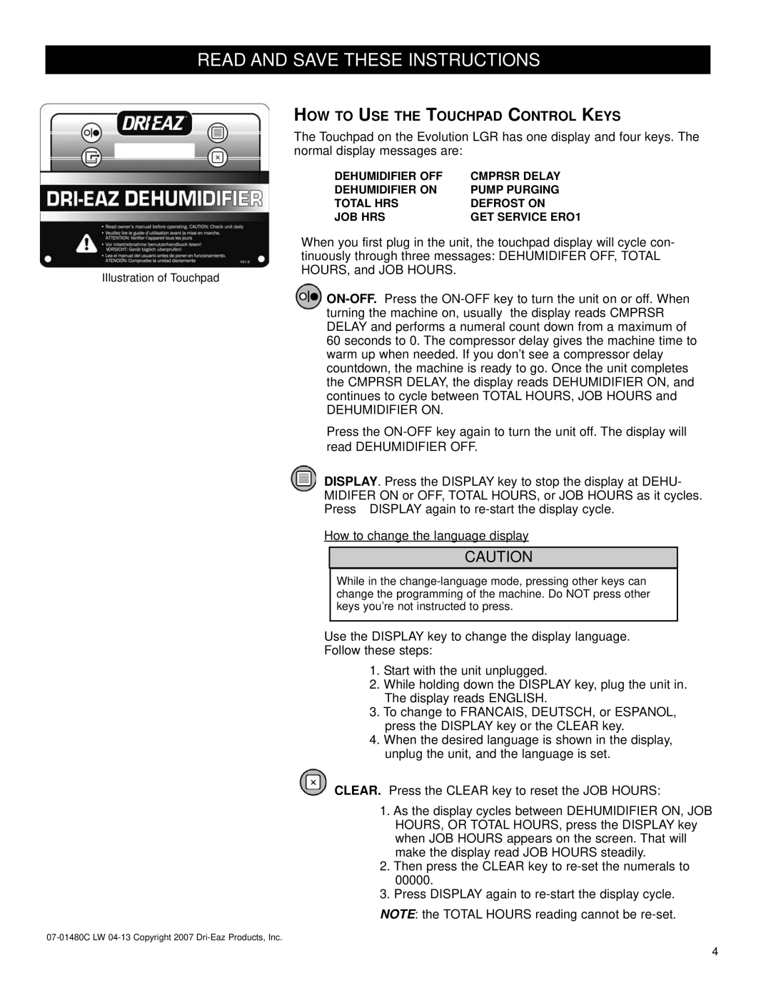 LG Electronics 115V owner manual HOW to USE the Touchpad Control Keys, Dehumidifier on 