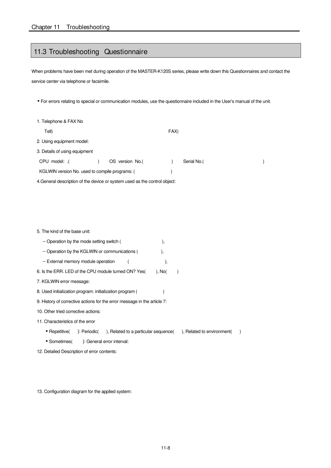 LG Electronics 120S user manual Troubleshooting Questionnaire 