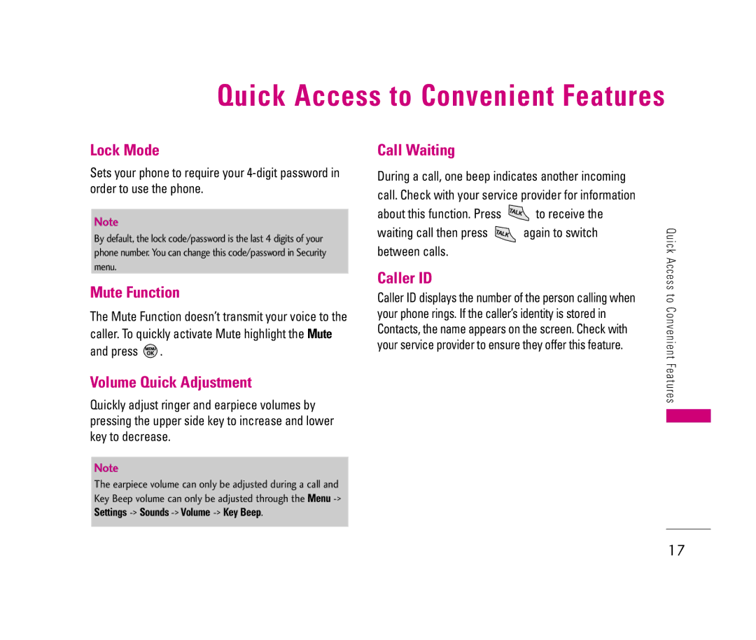 LG Electronics 150 manual Quick Access to Convenient Features 