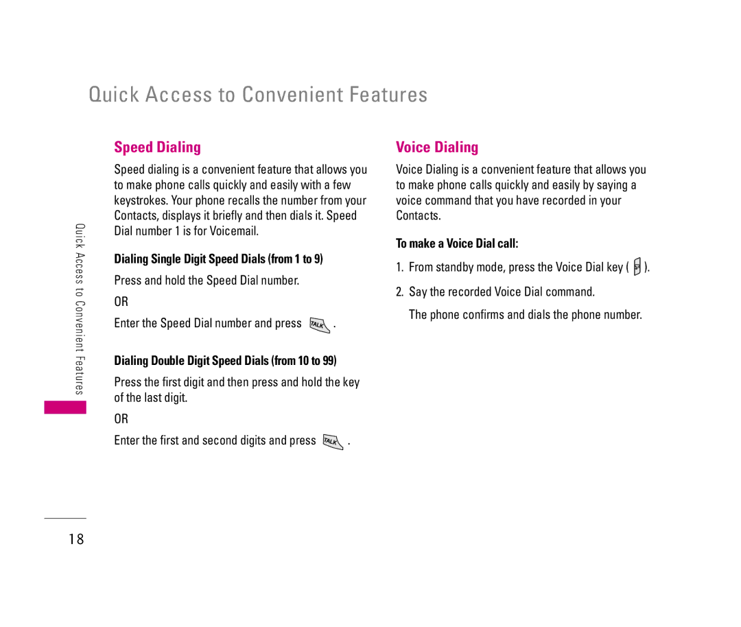 LG Electronics 150 manual Quick Access to Convenient Features, Speed Dialing, Voice Dialing, To make a Voice Dial call 