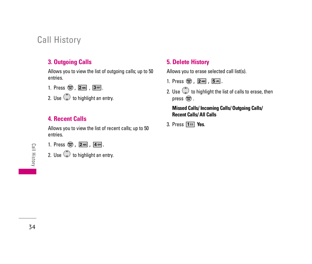 LG Electronics 150 manual Outgoing Calls, Recent Calls, Delete History, Allows you to erase selected call lists 