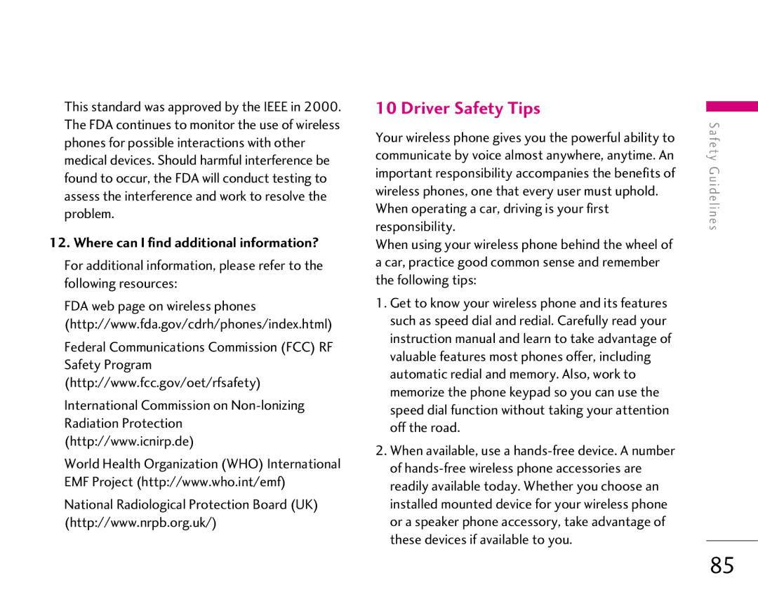 LG Electronics 1500 manual Driver Safety Tips, Where can I find additional information? 