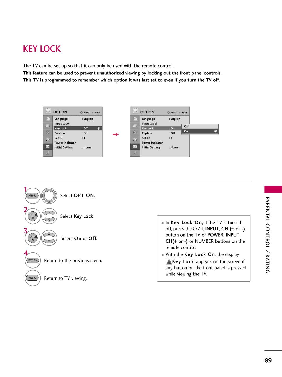 LG Electronics 1930 owner manual KEY Lock, Return to TV viewing While viewing the TV, Key Lock Off 