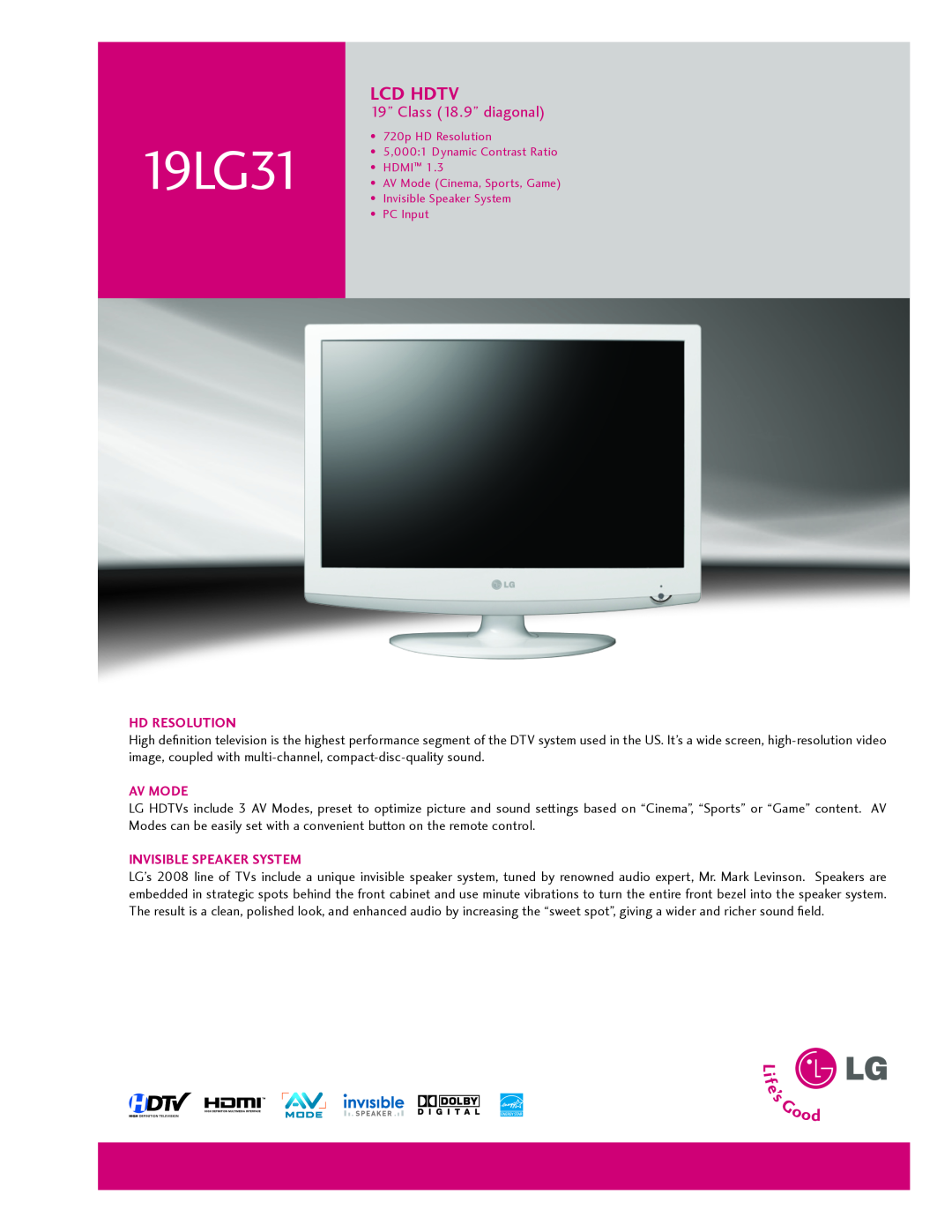 LG Electronics 1931 manual 19” Class 18.9” diagonal, 19LG31, Lcd Hdtv, HD Resolution, Av Mode, Invisible Speaker System 