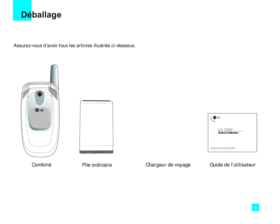 LG Electronics 2000 manual Déballage, Assurez-vous d’avoir tous les articles illustrés ci-dessous 