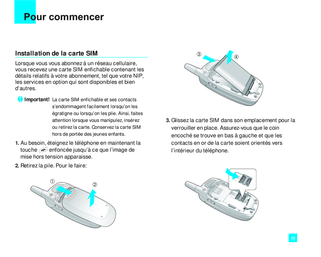 LG Electronics 2000 manual Pour commencer, Installation de la carte SIM 