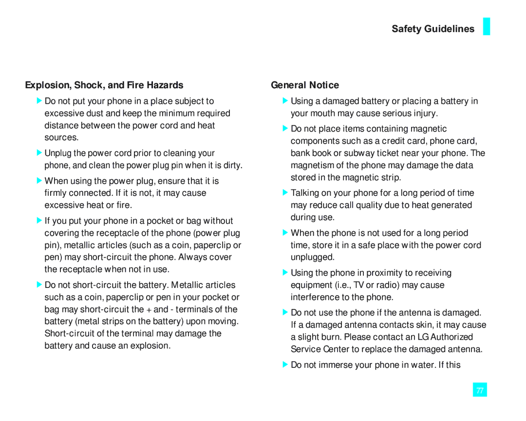 LG Electronics 2000 manual Explosion, Shock, and Fire Hazards, General Notice, Do not immerse your phone in water. If this 