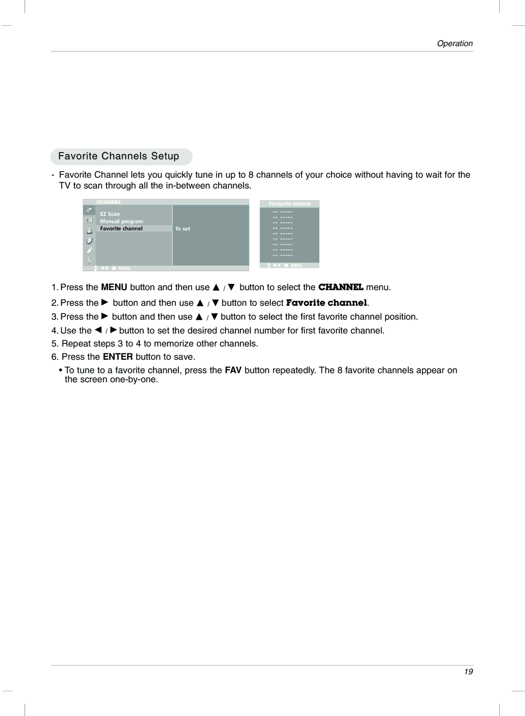 LG Electronics 15LC1R, 20LC1R owner manual Favorite Channels Setup 