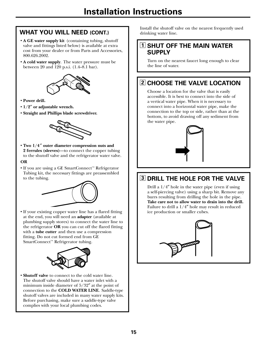 LG Electronics 25, 22 owner manual Shut OFF the Main Water Supply, Choose the Valve Location, Drill the Hole for the Valve 