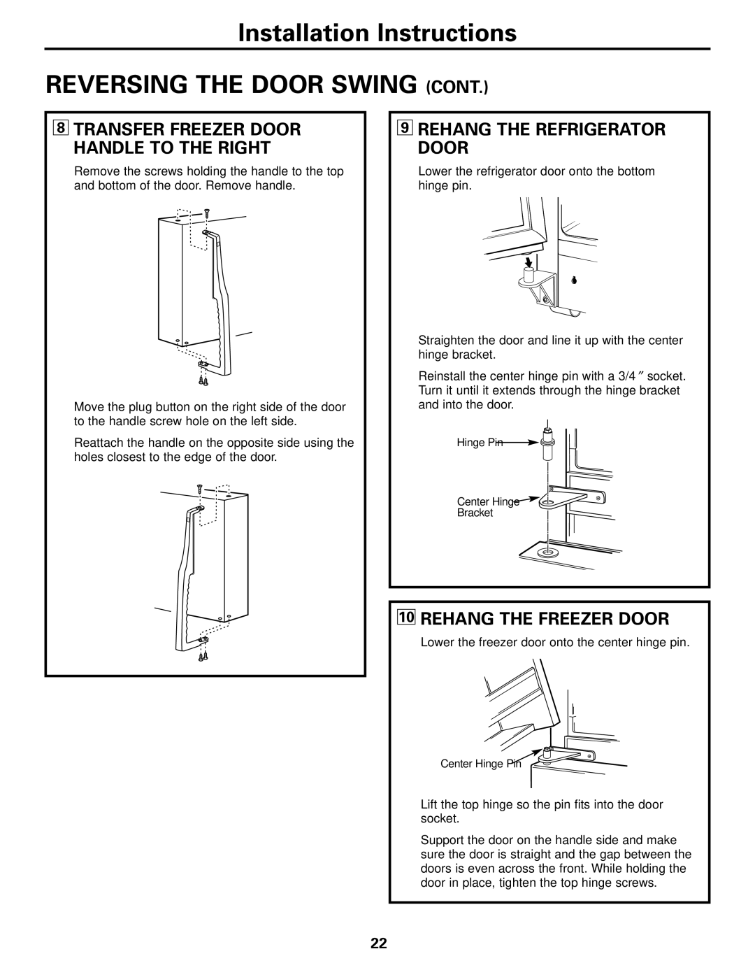 LG Electronics 22, 25 owner manual Rehang the Refrigerator Door, Rehang the Freezer Door 