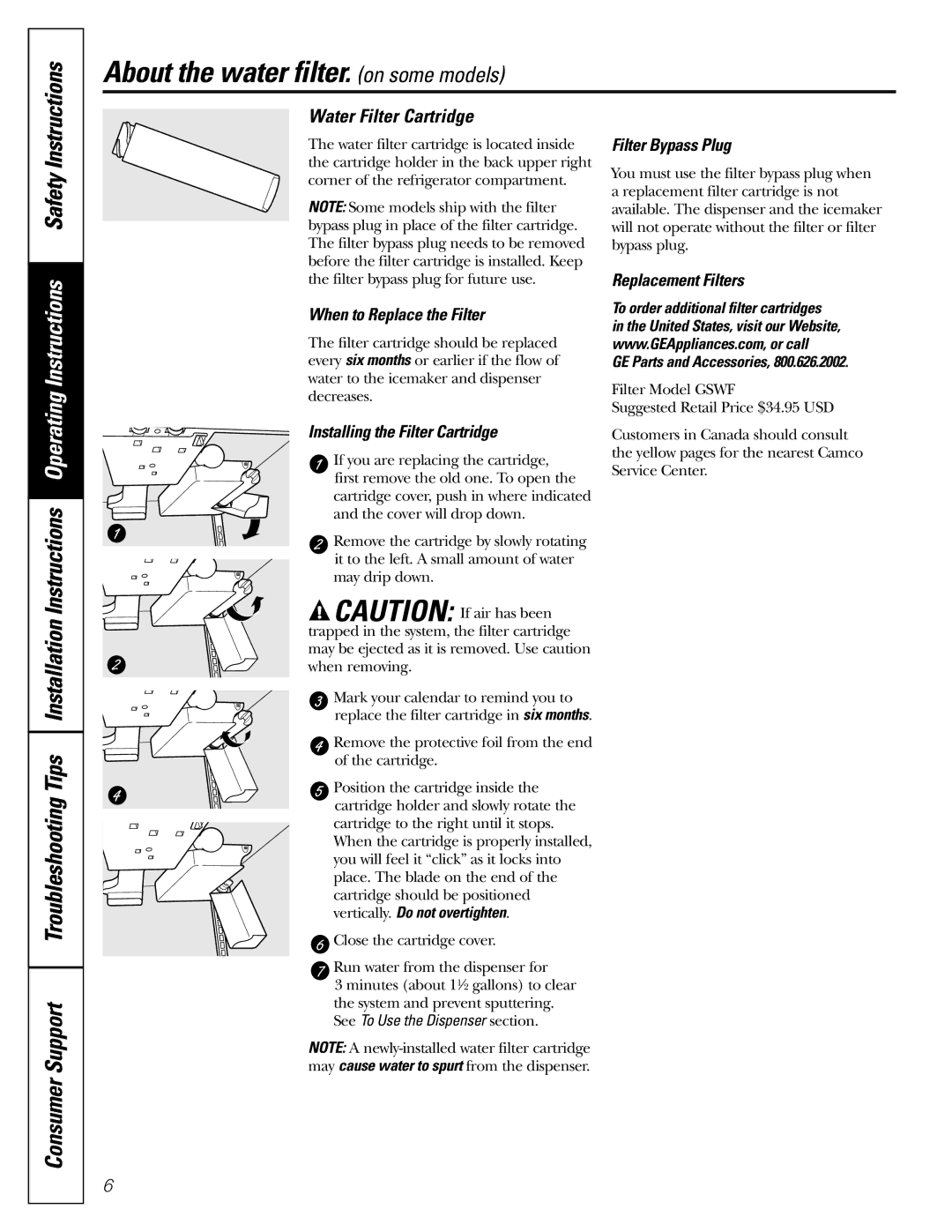 LG Electronics 22, 25 owner manual About the water filter. on some models, Water Filter Cartridge 