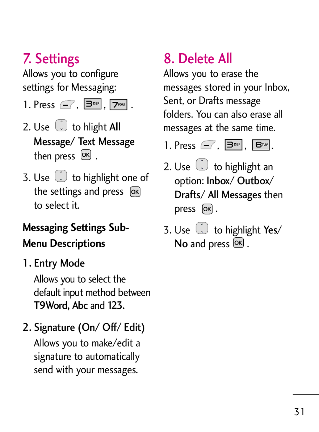 LG Electronics 221C manual Settings, Delete All, Entry Mode, Signature On/ Off/ Edit 