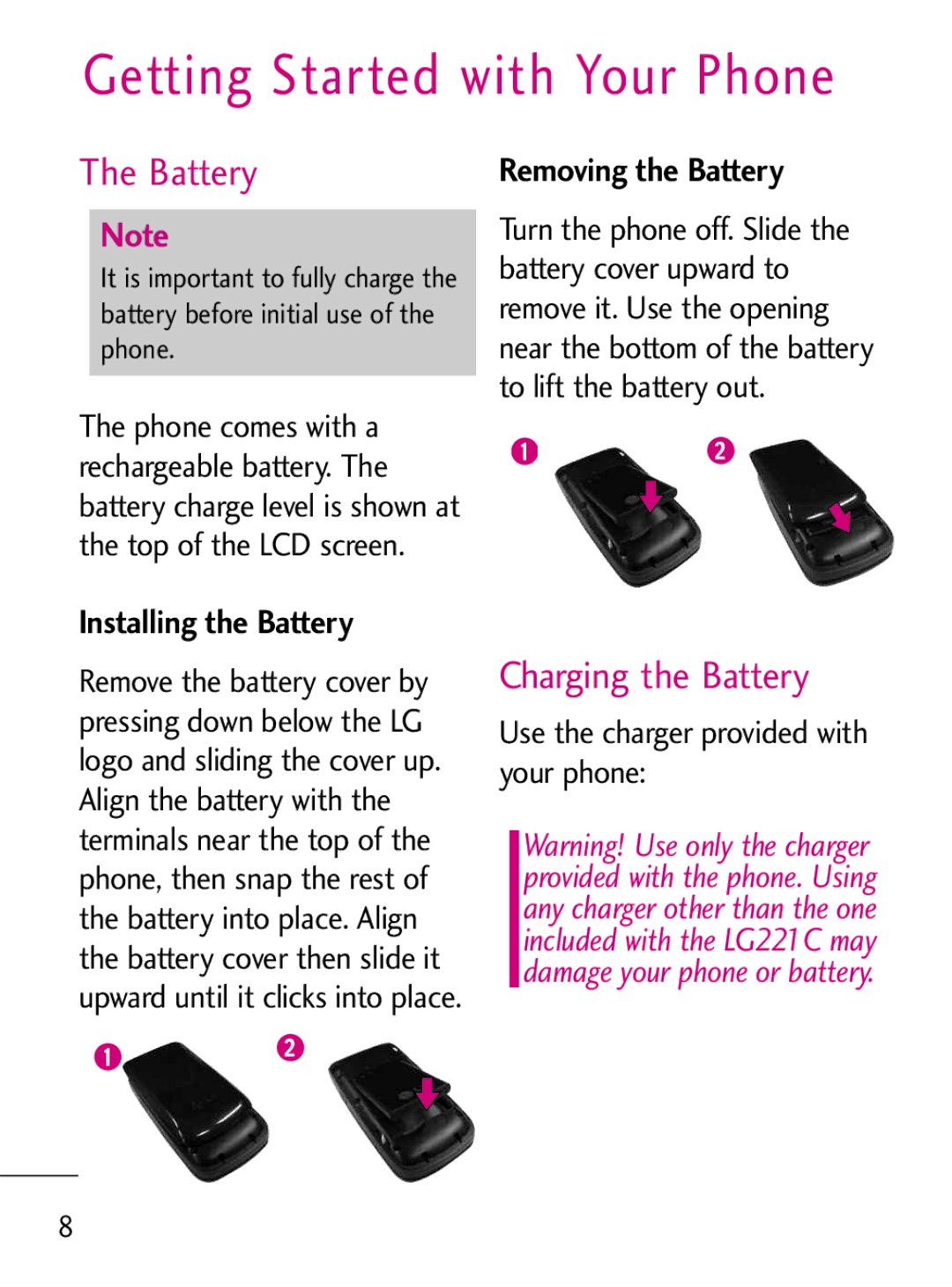 LG Electronics 221C manual Getting Started with Your Phone, Charging the Battery, Installing the Battery 