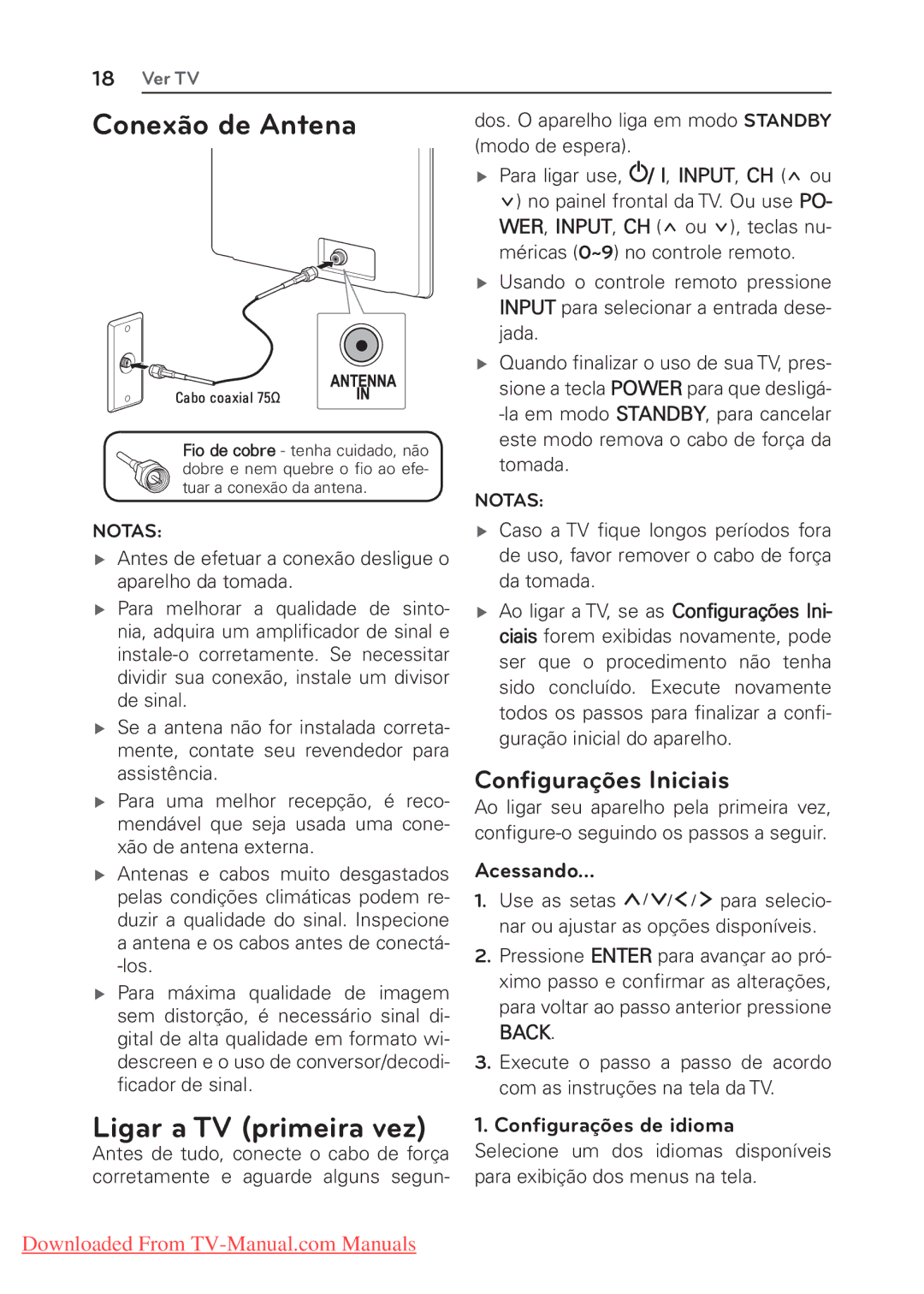 LG Electronics 22/26/32LK311, 22/26/32LK310 Conexão de Antena, Ligar a TV primeira vez, Conﬁgurações Iniciais, Acessando 