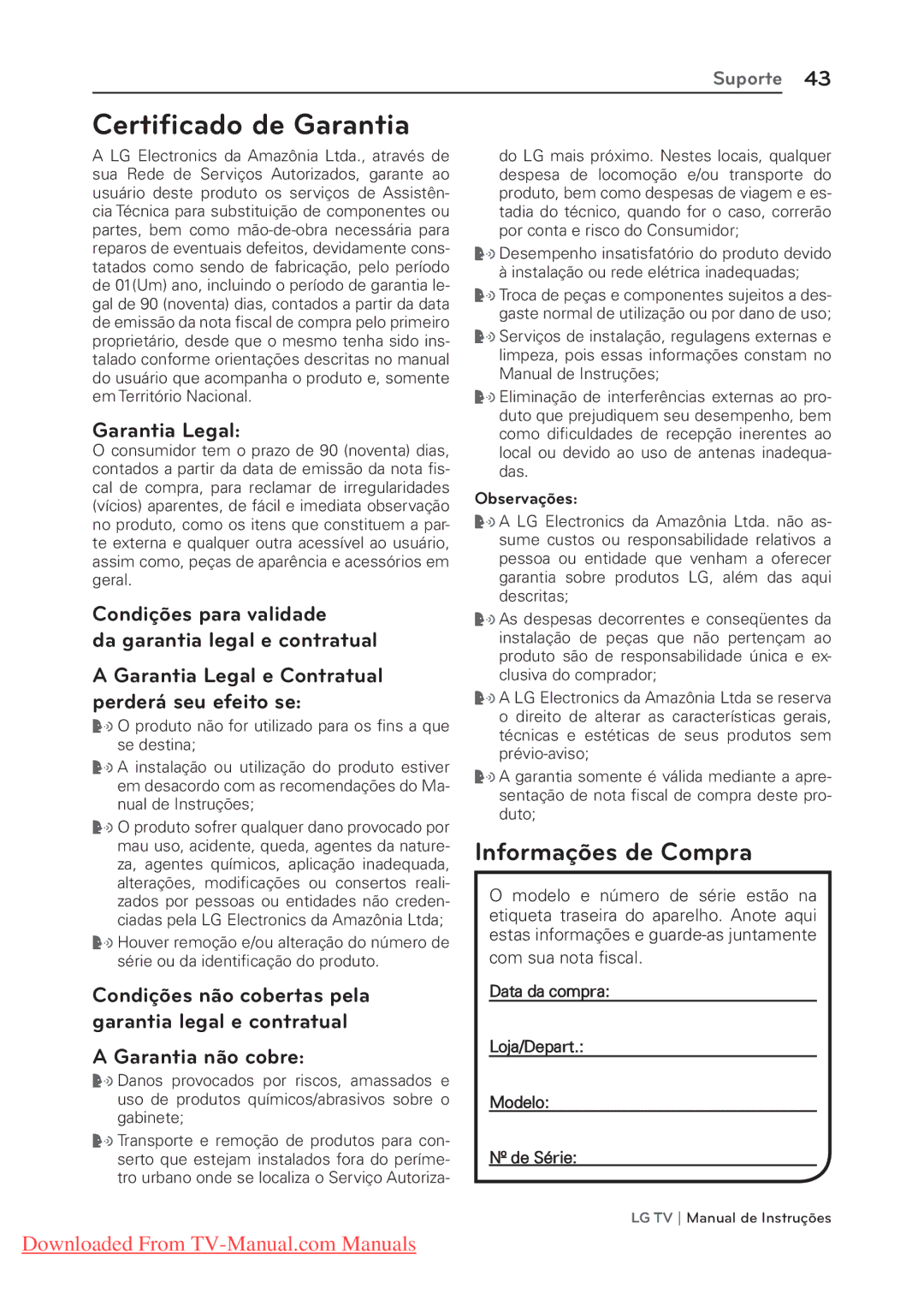 LG Electronics 22/26/32LK310 manual Certiﬁcado de Garantia, Informações de Compra, Garantia Legal, Garantia não cobre 