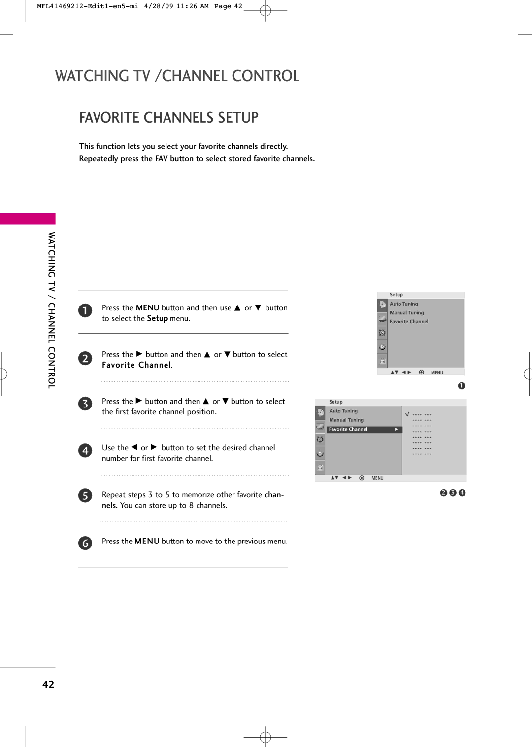 LG Electronics 2230R-MA manual Favorite Channels Setup, Repeat steps 3 to 5 to memorize other favorite chan 