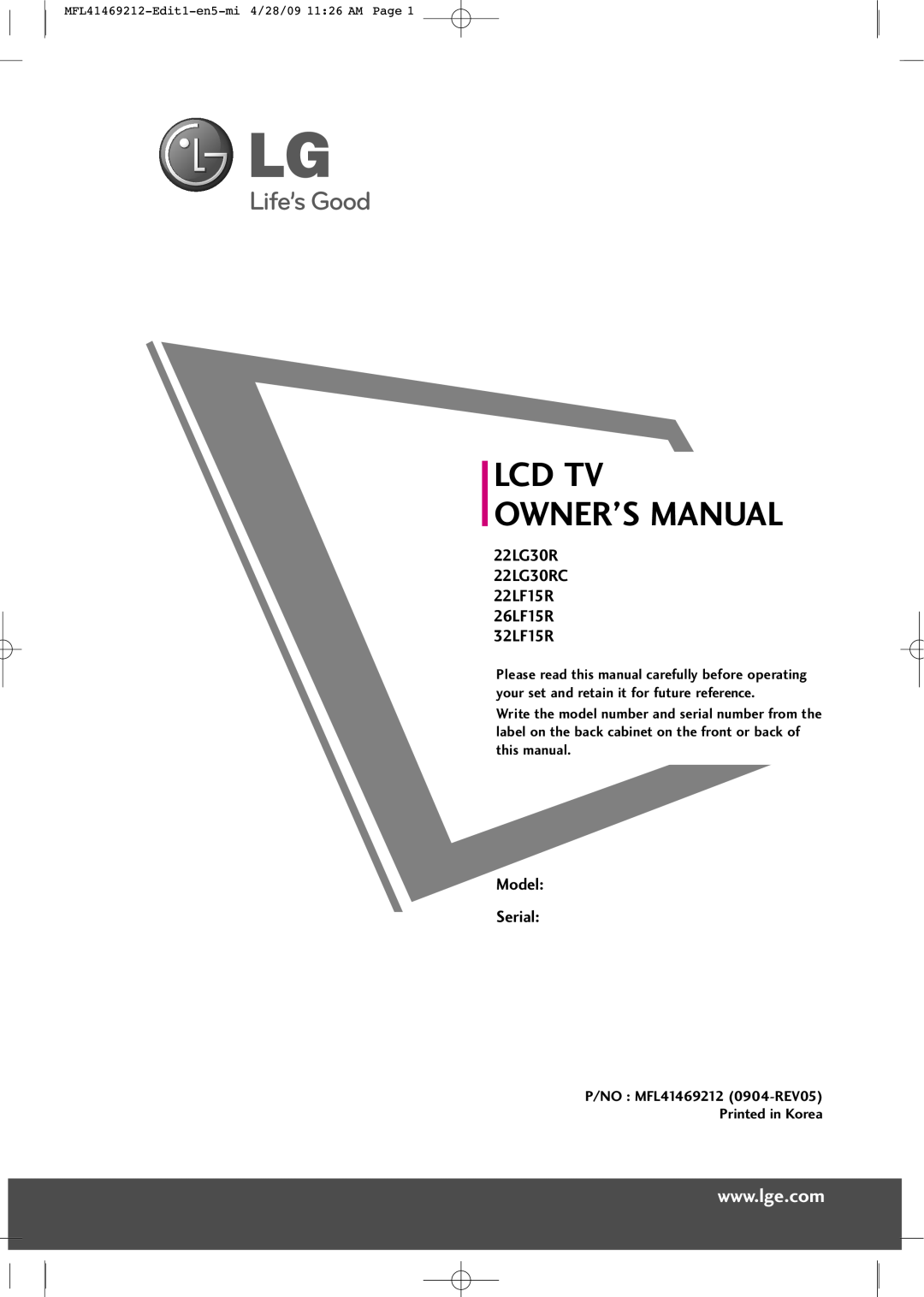 LG Electronics 2230R-MA manual 22LG30R 22LG30RC 22LF15R 26LF15R 32LF15R, Model Serial, Lcd Tv Owner’S Manual 