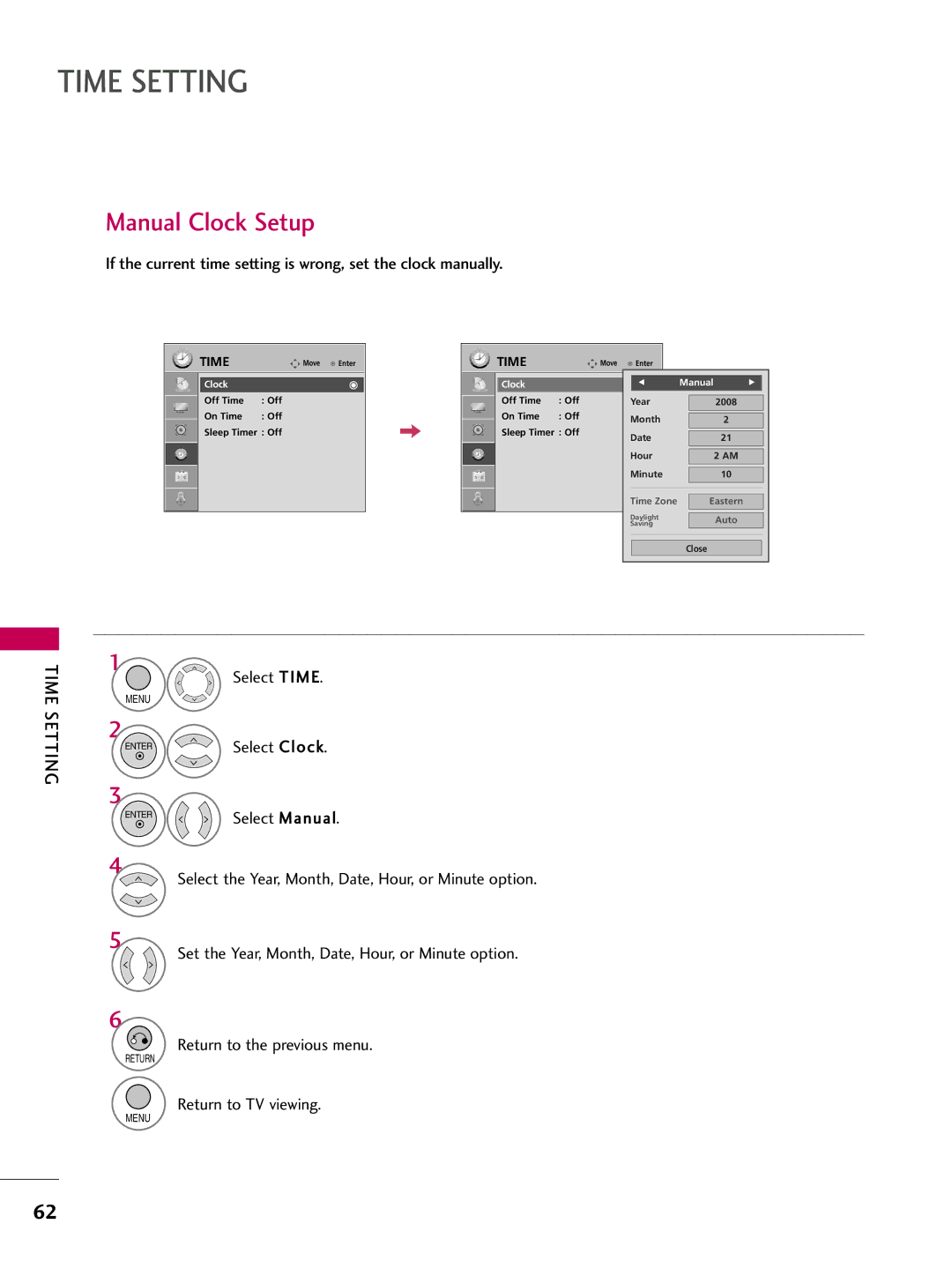 LG Electronics 22LG3DDH owner manual Manual Clock Setup, If the current time setting is wrong, set the clock manually 